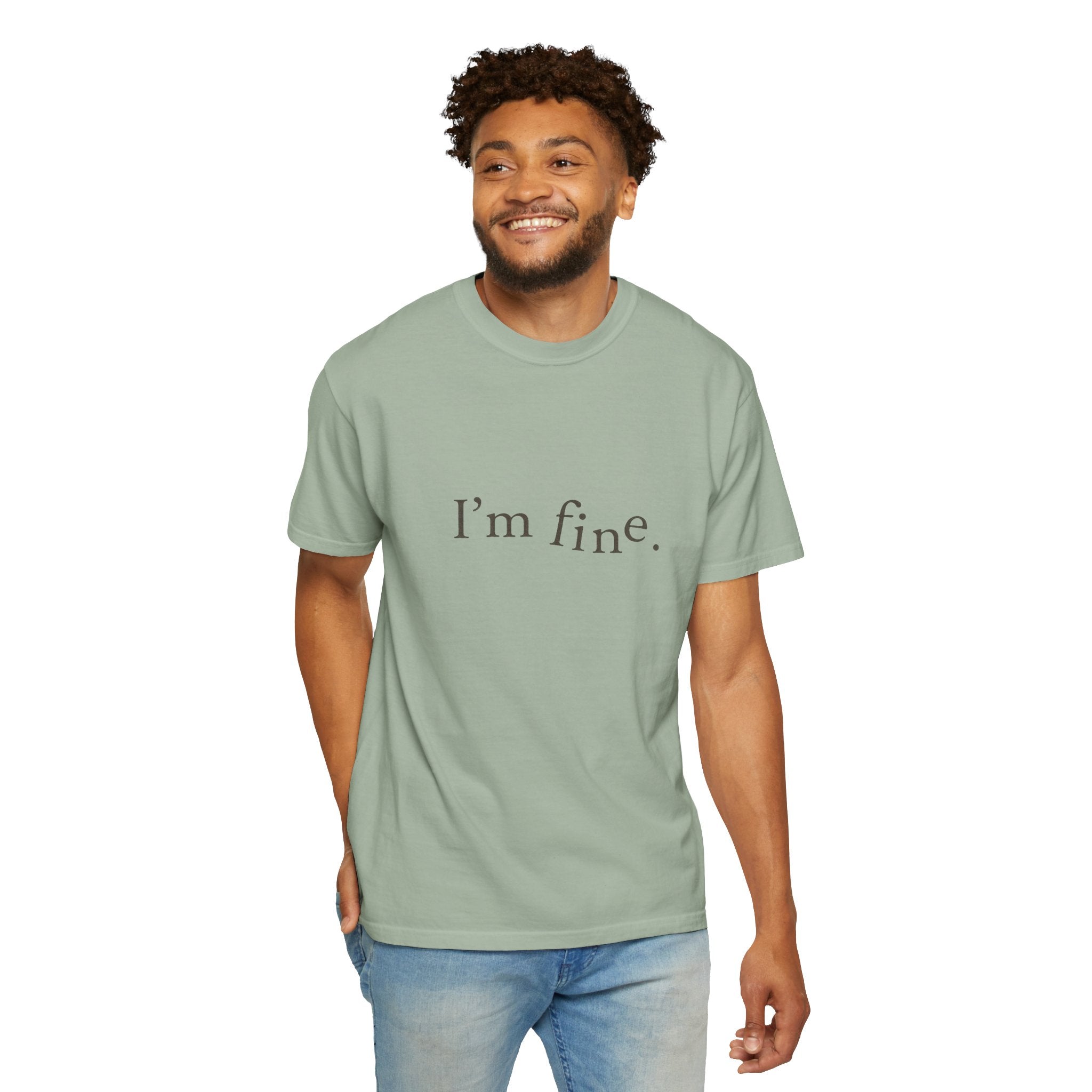 Unisex I'm Fine Tee